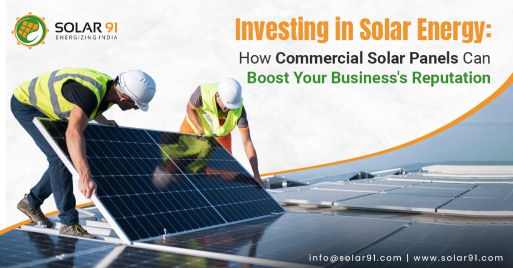 Investing in Solar Energy: How Commercial Solar Panels Can Boost Your ...